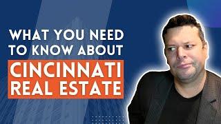 what you need to know about cincinnati real estate, cincinnati homes for sale, Moving to Cincinnati