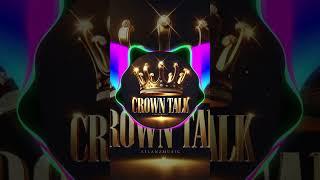 Crown Talk  | OFFICIAL Video Out Now!  #demontime  #newmusic