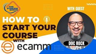HOW TO START YOUR COURSE in Ecamm with DOC ROCK | THE STREAM SHOW