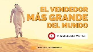 El Vendedor Más Grande del Mundo - Libros para Emprendedores Podcast