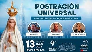 Postración Universal Sábado 13 de mayo 2023.