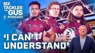 Gus BAFFLED by Maroons starting side: Six Tackles with Gus - Ep18 | NRL on Nine