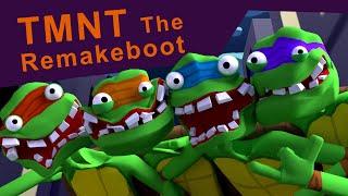 TMNT The Remakeboot