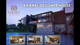 4 KANAL BEST DESIGNER HOUSE IN PAKISTAN | GALLERIA DESIGNS