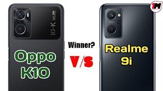 Oppo K10 vs Realme 9i Comparison, Winner 