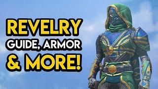 Destiny 2 - REVELRY GUIDE! How to get Armor, Arbalest, Essence & MORE!