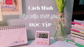 MÌNH QUẢN LÝ THỜI GIAN NHƯ THẾ NÀO ? Tips + Mindset quản lý thời gian // katebuii