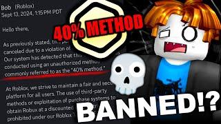 Did roblox really BAN the 40% robux saving method???