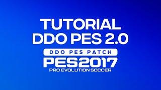 DDO PES 2.0 - TUTORIAL COMPLETO