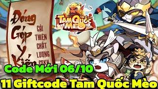 Tam Quốc Mèo - 11 Giftcode Tam Quốc Mèo Cho Newbie & Code Mới 06/10 Tam Quốc Mèo