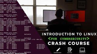 Introduction to Linux for Cybersecurity Crash Course 2022