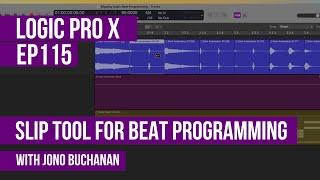 LOGIC PRO X - Slip Tool editing for Beat Programming