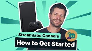 Streamlabs Console | How to Get Started