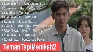 OST Teman Tapi Menikah 2 FULL Sountrack  V02