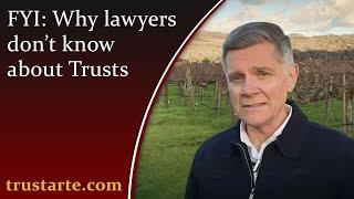 Why Don't Lawyers, Attorneys and Judges Know about Business Trusts?