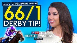DERBY TIPS + BELMONT STAKES PREVIEW | WEEKEND WINNERS
