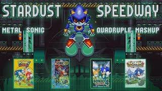 Metal Sonic [Stardust Speedway] Quadruple Mashup