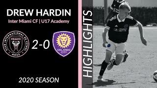 Inter Miami CF 2-0 Orlando City U17 MLS Academy | Drew Hardin | Highlights