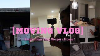 Moving Vlog 2| We moved into our House | Single Mom & Toddler| Packing|Cleaning & Getting the keys