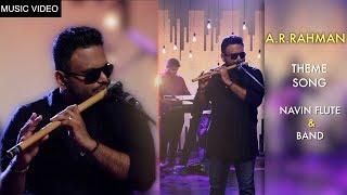 Aadhan Music | SE01 S07 | Flute Navin Live | AR.Rahman Theme | Snehithanae / Kannalanae