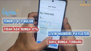 Bunga per Bulan Livin Mandiri PayLater