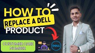 How to Replace a Dell mouse/Product Under Warranty | Customer Care Number 