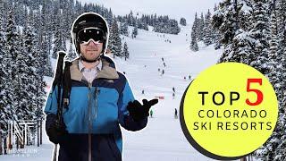 Top 5 Ski Resorts in Colorado