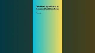 25 The Japanese Woodblock Print: #ukiyo-e #ukiyoe