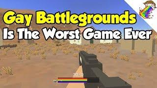 Gay Battlegrounds Is The Worst Game Ever