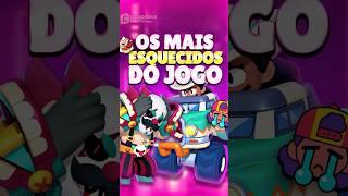 NINGUÉM LIGA PRA ELES! TOP 10 BRAWLERS MAIS ESQUECIDOS DO BRAWL STARS!  #brawlstars