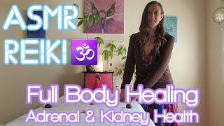 ASMR REIKI Full Body Healing for Adrenal Gland Function & Kidney Healing | Boost Immune System