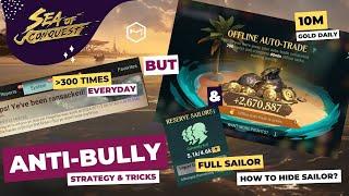 Sea of Conquest Strategy and Trick to Escape from Bully by Hiding Sailors