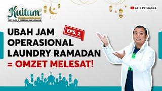 Strategi mengatur jam Operasional laundry  selama Ramadan & lebaran | Kuliah Laundry 7 Menit | Eps 2