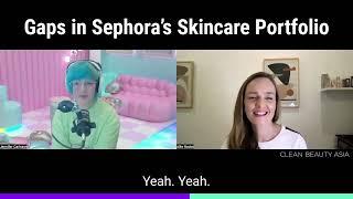 Gaps in Sephora’s Skincare Portfolio