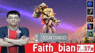 [DOTA 2] Faith_bian the DAWNBREAKER [OFFLANE] [7.37e]