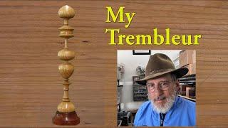 How I Turned a Trembler     Woodturning with Sam Angelo