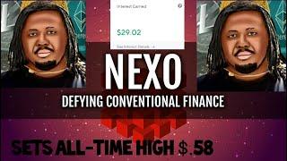 NEXO SETS ALL-TIME HIGH/HOW I MADE $30 IN INTEREST IN 15 DAYS