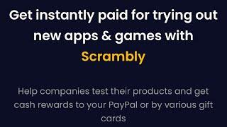 Scrambly pays out instantly! Play games & earn some cash 