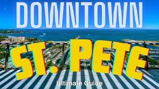 Downtown St. Petersburg, Florida | Ultimate Guide