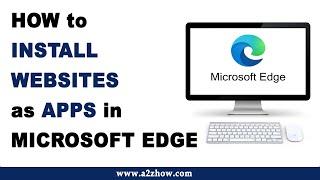 How to Install Websites as Apps in Microsoft Edge