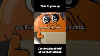 Time to grow up#shorts#The Amazing World of Gumball#anime