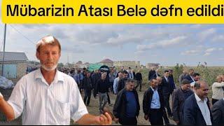 Milli Qəhrəman Mübariz İİbrahimovun atası Ağakərim İbrahimov Biləsuvarda dəfn olundu