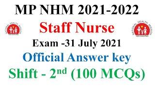 MP NHM 2021 | Staff Nurse Official ANswer Key | Exam was 31 July 2021 | Shift 2nd | Staff nurse 100