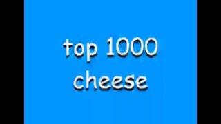 Top 1000 Cheese