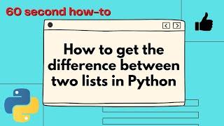 How to get the difference between two lists in Python