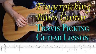 Acoustic Fingerpicking Blues Guitar (With Tab) | Watch & Learn Travis Picking Guitar Lesson