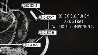 [Arknights] IC-EX-5,6,7,8 CM AFK Strat? (Without Components)