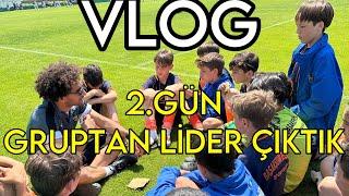 ALTINORDU FELSEFE KARDEŞLİĞİ TURNUVASI VLOG | 2.GÜN GRUPTAN LİDER ÇIKTIK