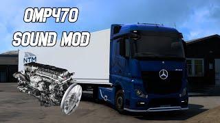 [ETS2 v1.40] Mercedes Actros MP4/MP5 OM470 Sound Mod v2.0