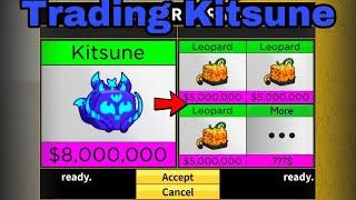 What Do People Trade For KITSUNE? Trading Kitsune in Bloxfruits!!